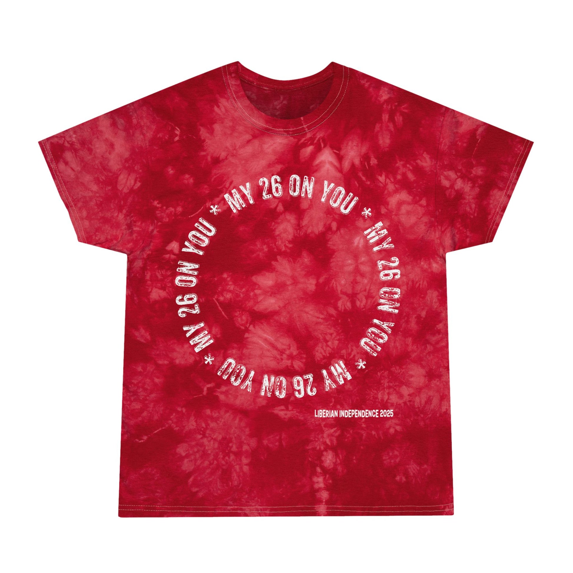 Liberian Independence “My 26 On You” Tie Dye Shirt – Unisex/Men/Women